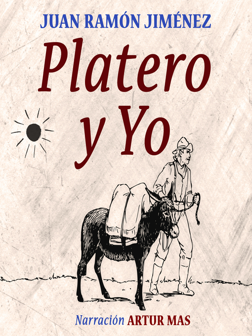 Title details for Platero y Yo by Juan Ramón Jiménez - Available